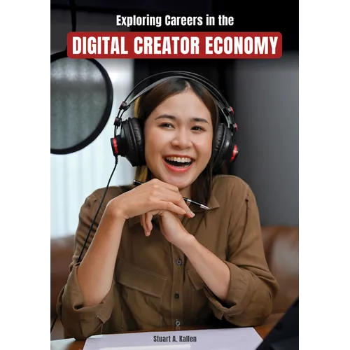 Exploring Careers in the Digital Creator Economy