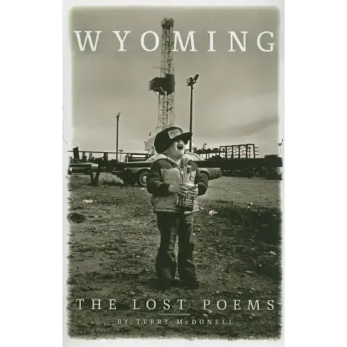 Wyoming: The Lost Poems