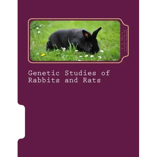 Genetic Studies of Rabbits and Rats