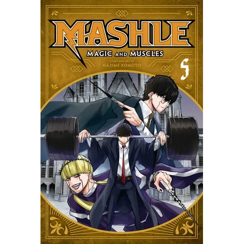 Mashle: Magic and Muscles, Vol. 5