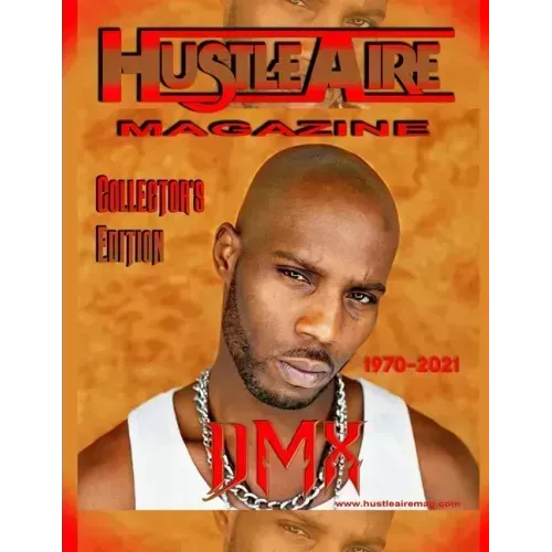 Hustleaire Magazine DMX Collector's Edition