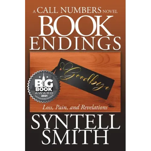 Book Endings - A Call Numbers novel: Loss, Pain, and Revelations