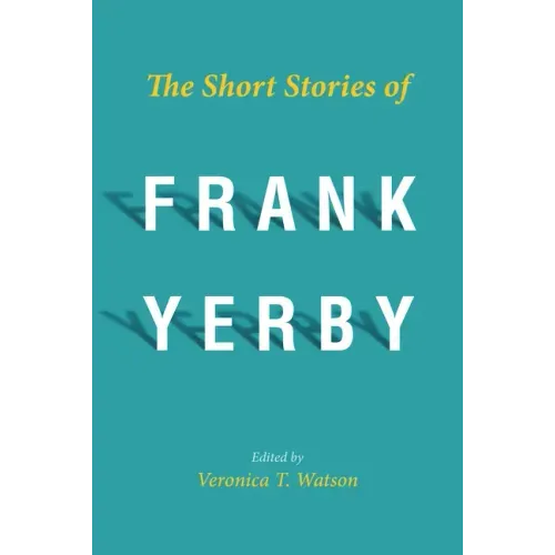 The Short Stories of Frank Yerby