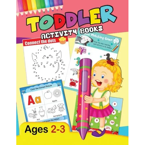 Toddler Activity Books: Preschool Activity Ages 2-3 Fun Early Learning Workbook