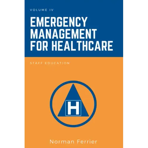 Emergency Management for Healthcare: Staff Education