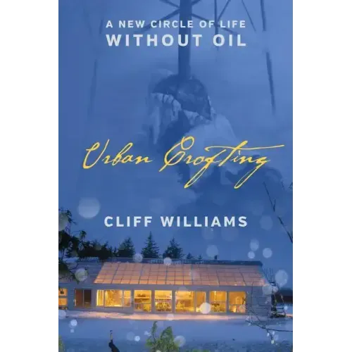 Urban Crofting: A New Circle of Life Without Oil