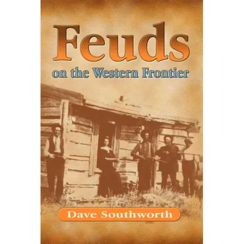 Feuds on the Western Frontier
