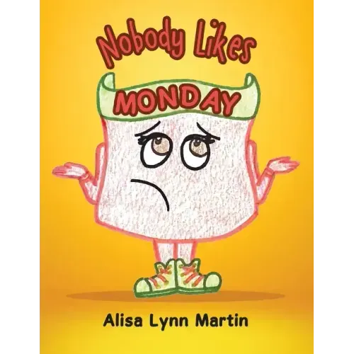 Nobody Likes Monday