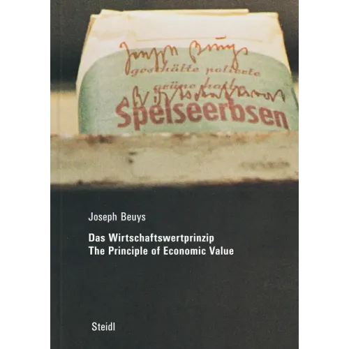 Joseph Beuys: Das Wirtschaftswertprinzip / The Principle of Economic Value