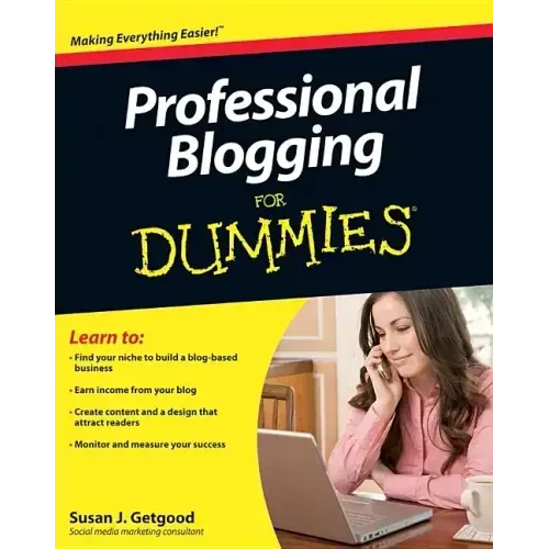 Professional Blogging for Dummies