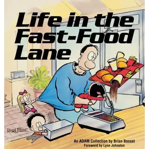 Life in the Fast-Food Lane