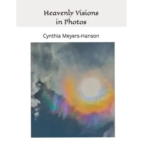 Heavenly Visions in Photos