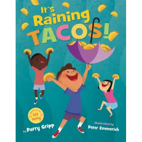 It's Raining Tacos!