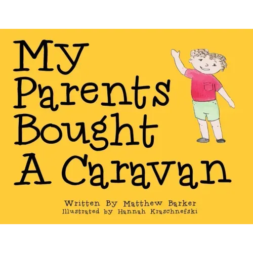 My Parents Bought A Caravan