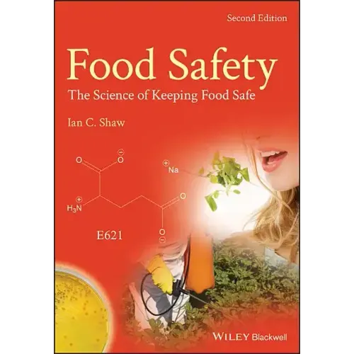 Food Safety: The Science of Keeping Food Safe