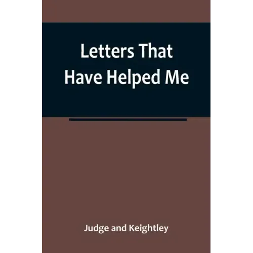 Letters That Have Helped Me
