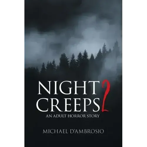 Night Creeps 2: An Adult Horror Story