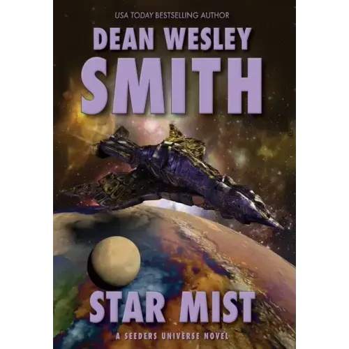 Star Mist: A Seeders Universe Novel