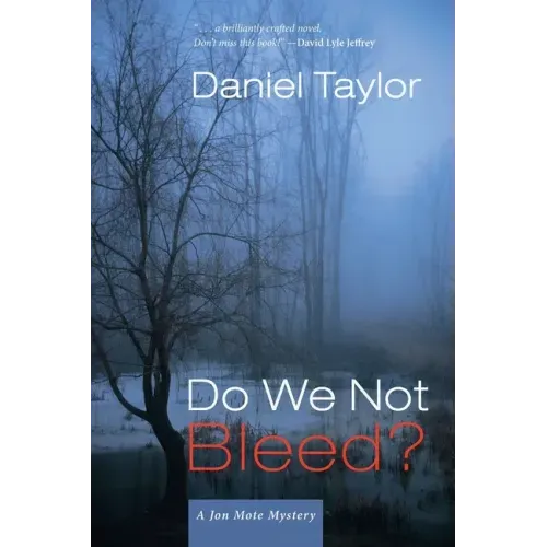 Do We Not Bleed?: A Jon Mote Mystery