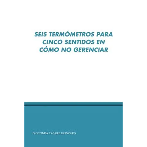 Seis Termo Metros Para Cinco Sentidos En Co Mo No Gerenciar