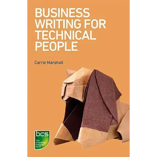 Business Writing for Technical People