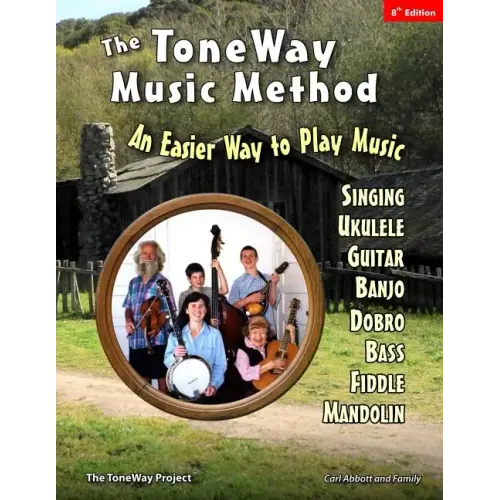 The ToneWay(R) Music Method: An Easier Way to Play Music
