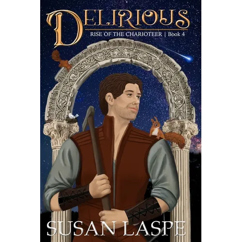 Delirious: A Medieval Tale of Myth and Sorcery