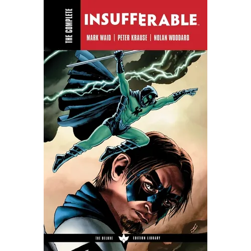 The Complete Insufferable by Mark Waid