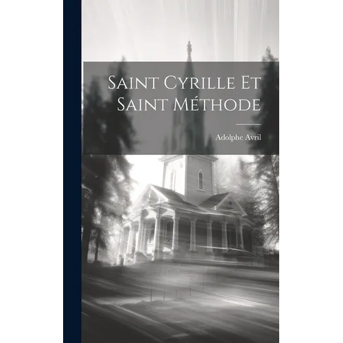 Saint Cyrille Et Saint Méthode