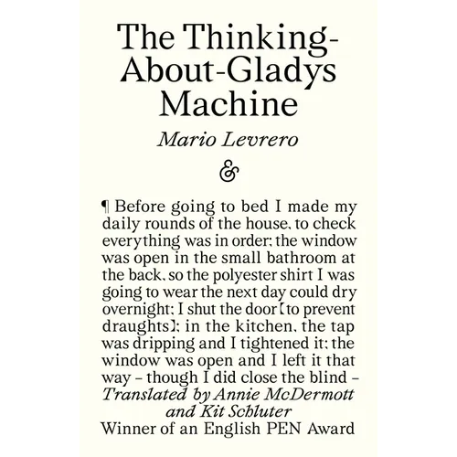 The Thinking-About-Gladys Machine