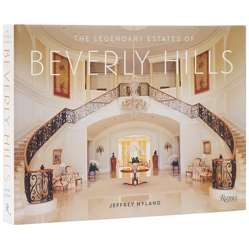 The Legendary Estates of Beverly Hills