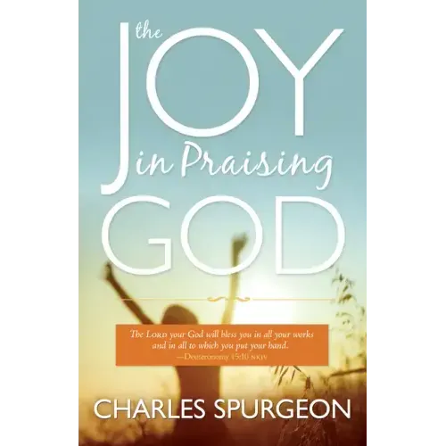 Joy in Praising God