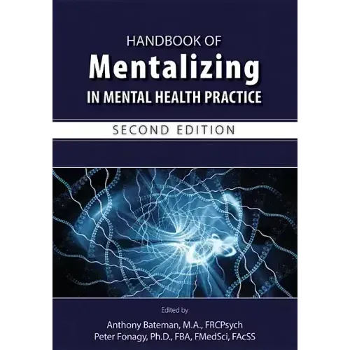 Handbook of Mentalizing in Mental Health Practice