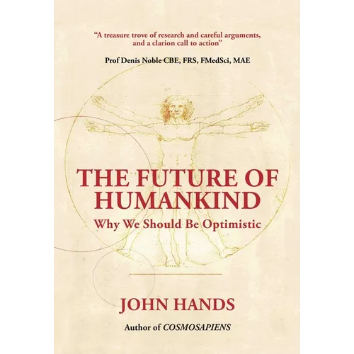 The Future of Humankind: Why We Should Be Optimistic
