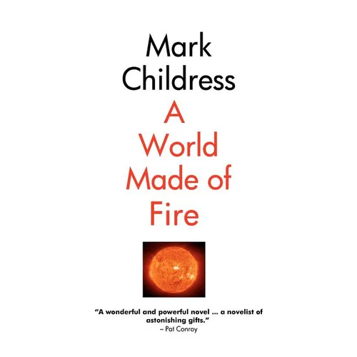 A World Made of Fire