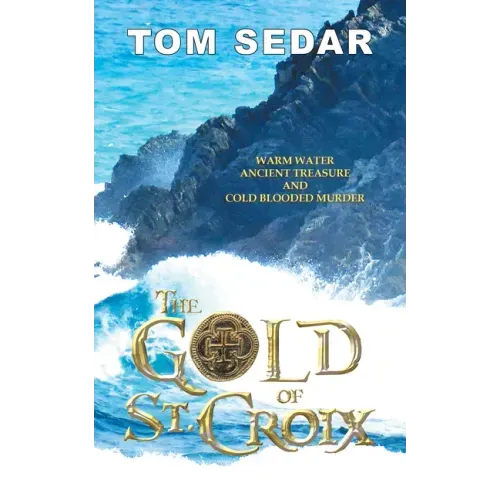 The Gold of St. Croix