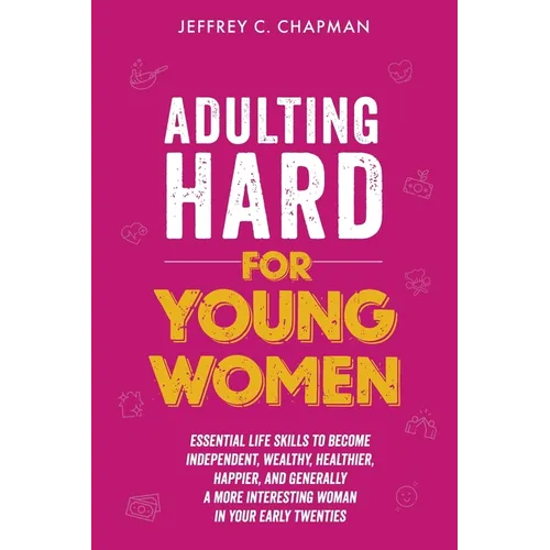 Adulting Hard for Young Women