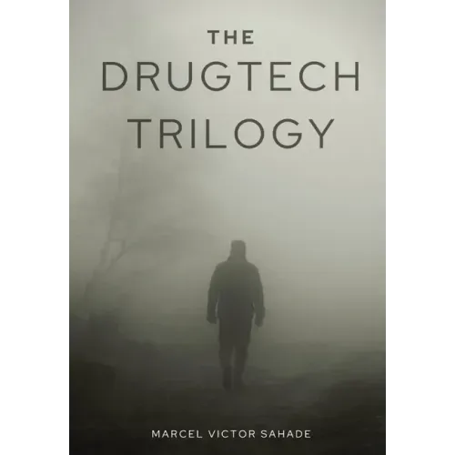The DrugTech Trilogy