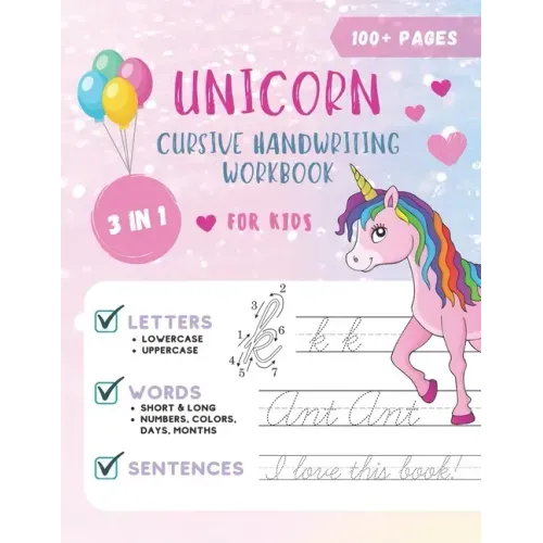 Unicorn Cursive Handwriting Workbook for Kids: Cursive Handwriting Practice Book for Kids Grade 1-5 3 in 1 Learning Cursive Handwriting Workbook for G