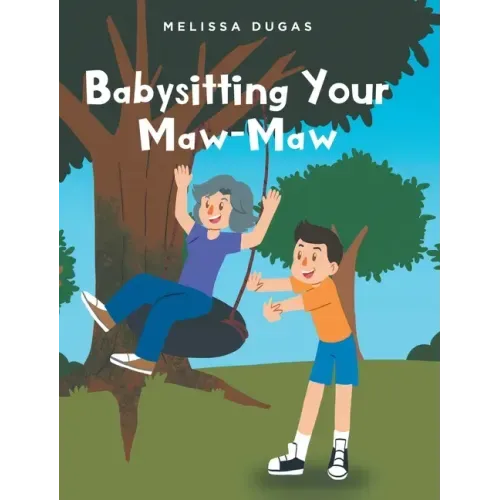 Babysitting Your Maw-Maw