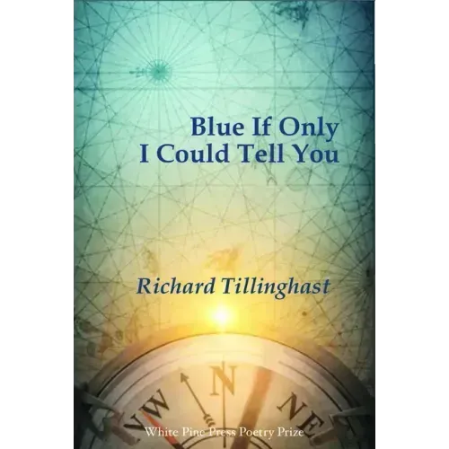 Blue If Only I Could Tell You