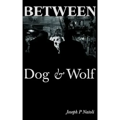 Between Dog & Wolf