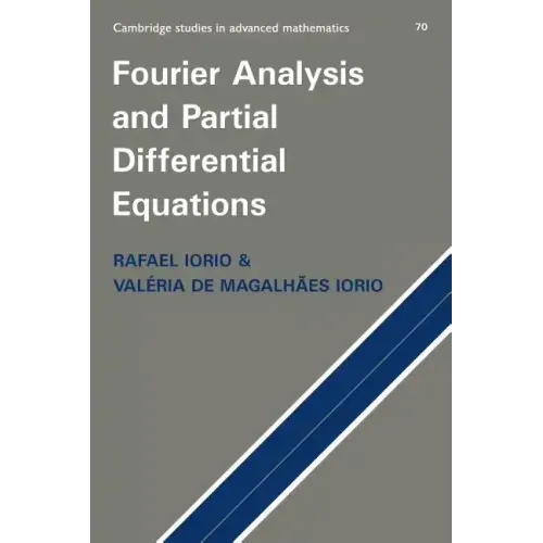 Fourier Analysis and Partial Differential Equations