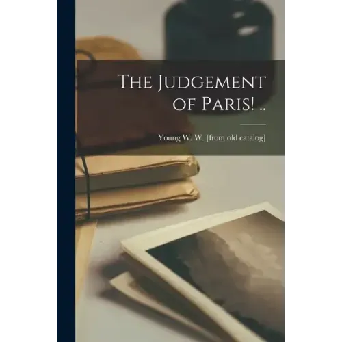 The Judgement of Paris! ..