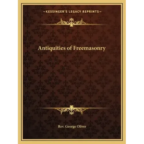 Antiquities of Freemasonry