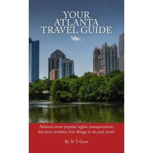 Your Atlanta Travel Guide