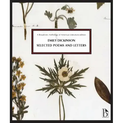 Emily Dickinson: Selected Poems and Letters