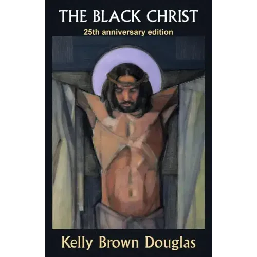 The Black Christ: 25th Anniversary Edition