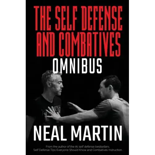 Self Defense And Combatives Omnibus