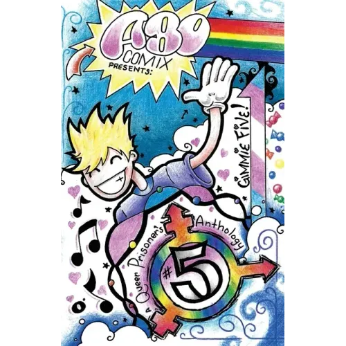 A.B.O. Comix Vol 5: A Queer Prisoner's Anthology